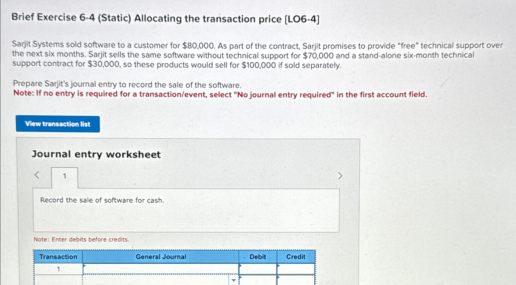  Brief Exercise 6-4(Static) Allocating the transaction price [LO6-4] Sarjit Systems sold