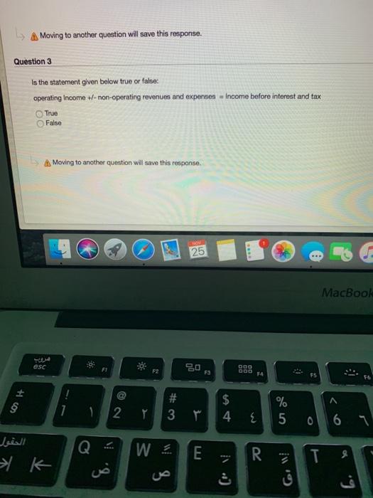  A Moving to another question will save this response. Question 3