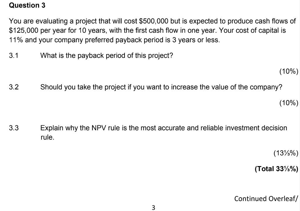 (calculations:need one by one step) Question 3 You are evaluating a