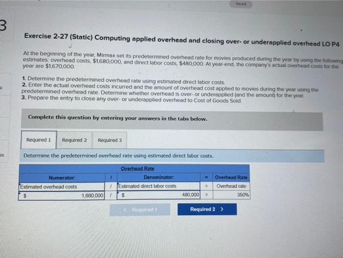 underapplied overhead LO P4 0 At the beginning of the year, Mirmax