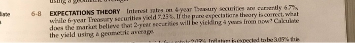  Hiate 6-8 using a EXPECTATIONS THEORY Interest rates on 4-year Treasury