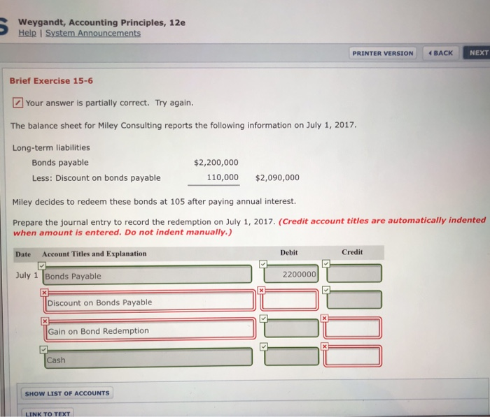  Weygandt, Accounting Principles, 12e Help I System Announcements PRINTER VERSION 4BACK