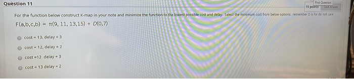 Fint Ourstion Question 11 15 pol For the function below construct