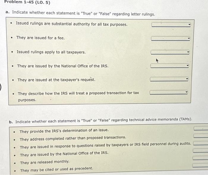  Problem 1-45 (LO. 5) a. Indicate whether each statement is "True"