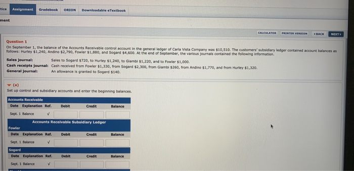 tice Assignment Gradebook ORION Downloadable eTextbook ment CALCULATOR PRINTER VERSION 4