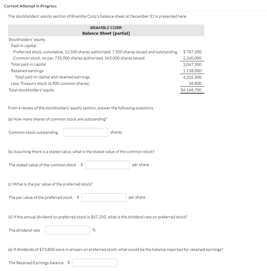  Current Attempt in Progress The stockholders' equity section of Bramble Corp's