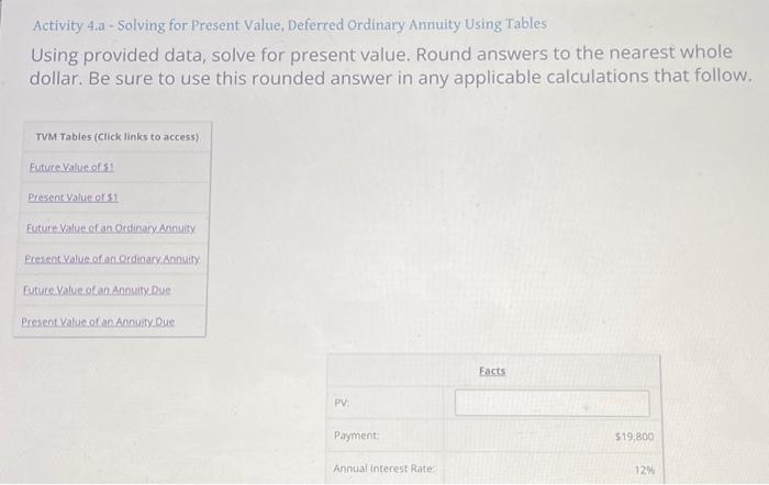  Activity 4.a - Solving for Present Value, Deferred Ordinary Annuity Using