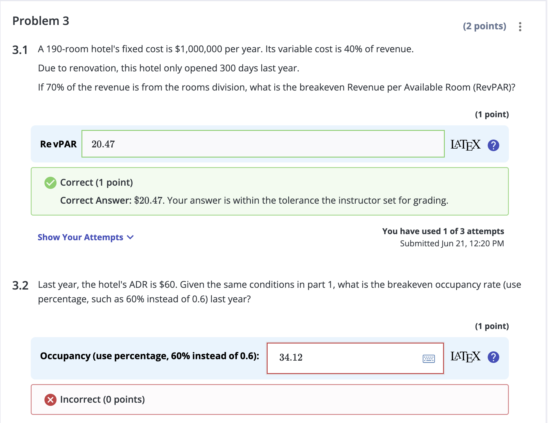  Problem 3 3.1 A 190-room hotel's fixed cost is $1,000,000 per