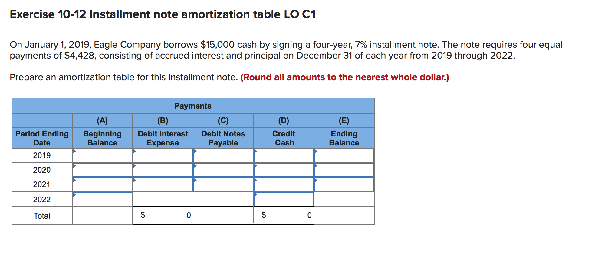 Exercise 10-12 Installment note amortization table LO C1 On January 1,