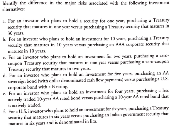  Identify the difference in the major risks associated with the following