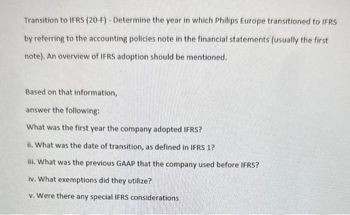 PLEASE HELP Transition to IFRS (20-F) - Determine the year in which
