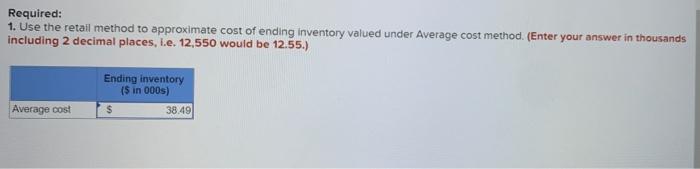 information Problem 9-9 (Algo) Retail method-average cost and conventional (LO9-3, 9-4) (The