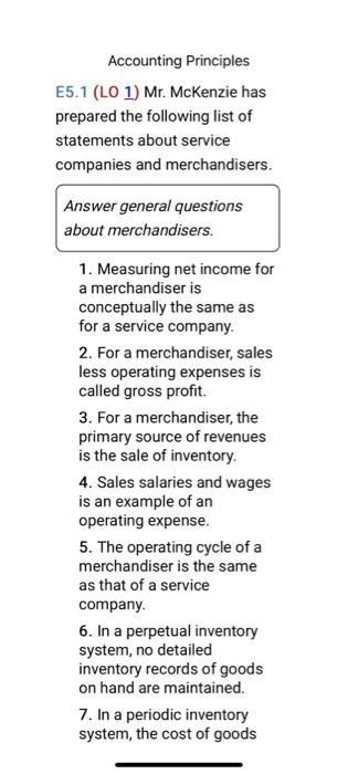 Accounting Principles E5.1 (LO 1) Mr. McKenzie has prepared the following