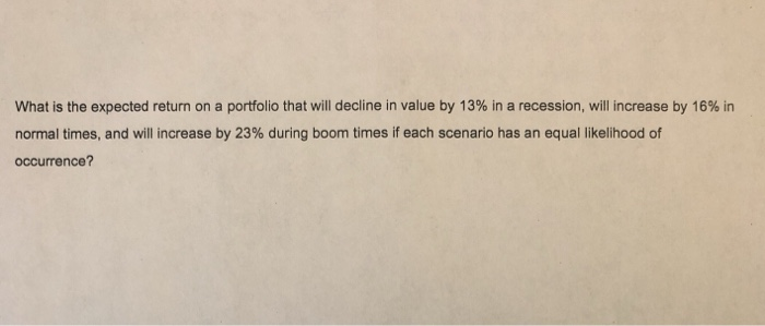  What is the expected return on a portfolio that will decline