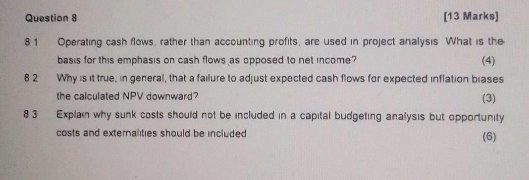  Question 8 [13 Marks] 81 82 Operating cash flows, rather than