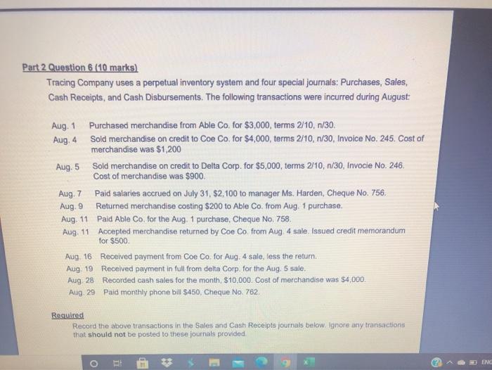  Part 2 Question 6 (10 marks) Tracing Company uses a perpetual