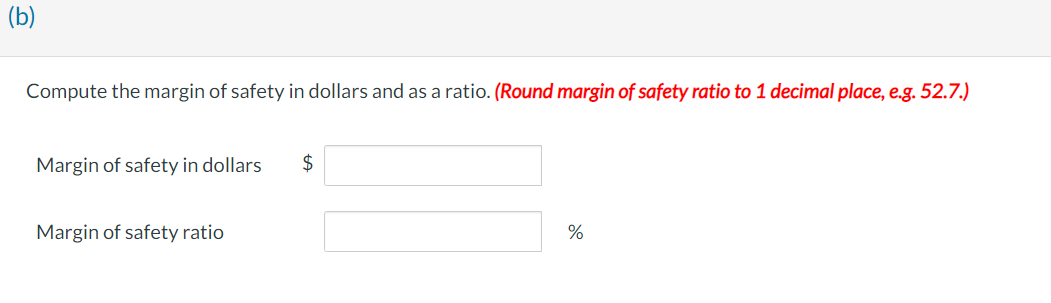 and fixed costs will total $2,458,500. The selling price of the product
