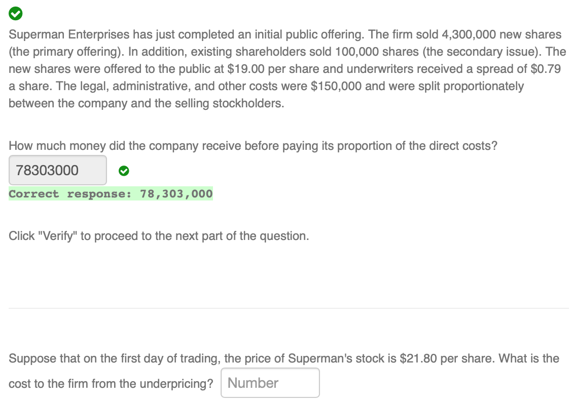 Answer cost to the firm from the underpricing, please! Superman Enterprises has