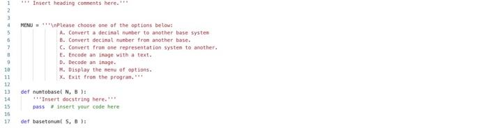 You will develop a Python program which allows the user to select