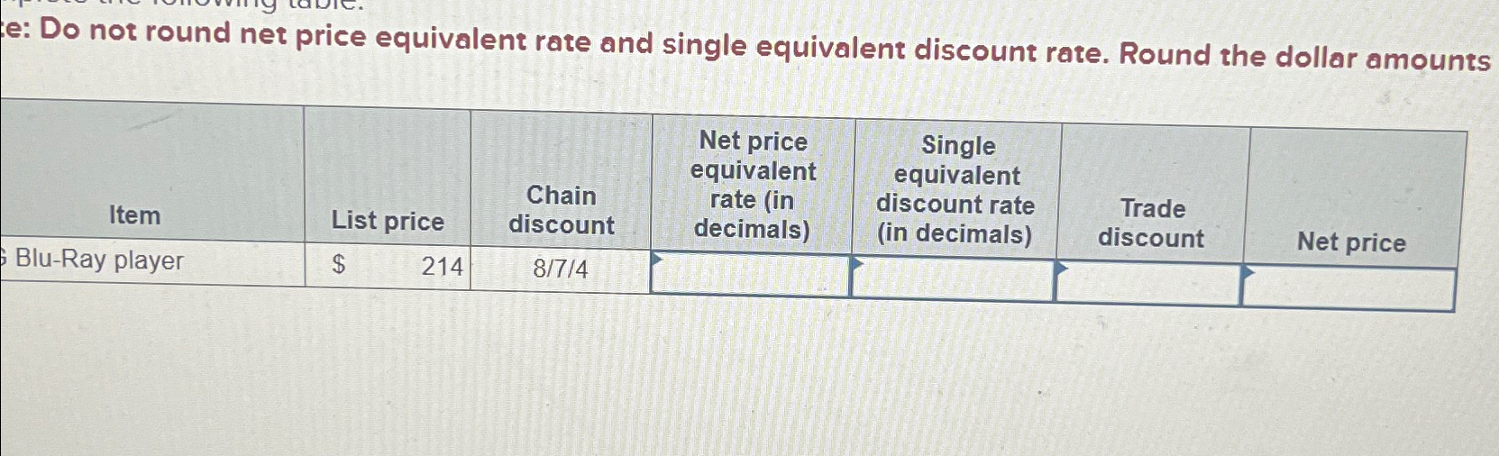  : Do not round net price equivalent rate and single equivalent