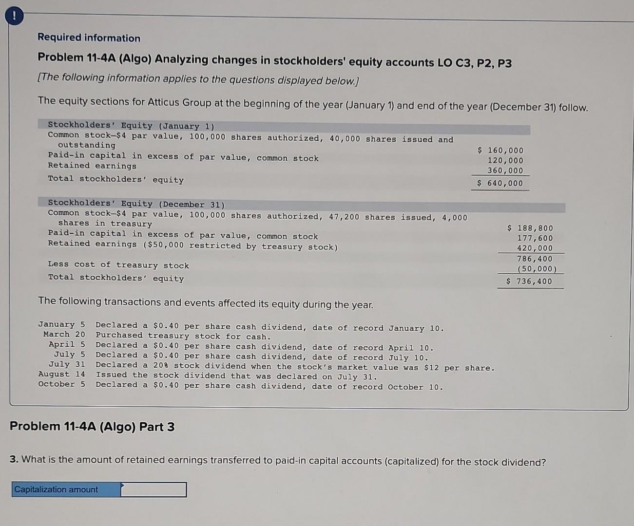 11-4A (Algo) Part 1 Required: 1. How many common shares are outstanding