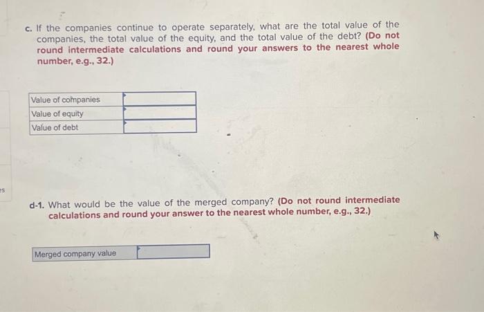 Corporation and Rolls Manufacturing are considering a merger. The possible states of