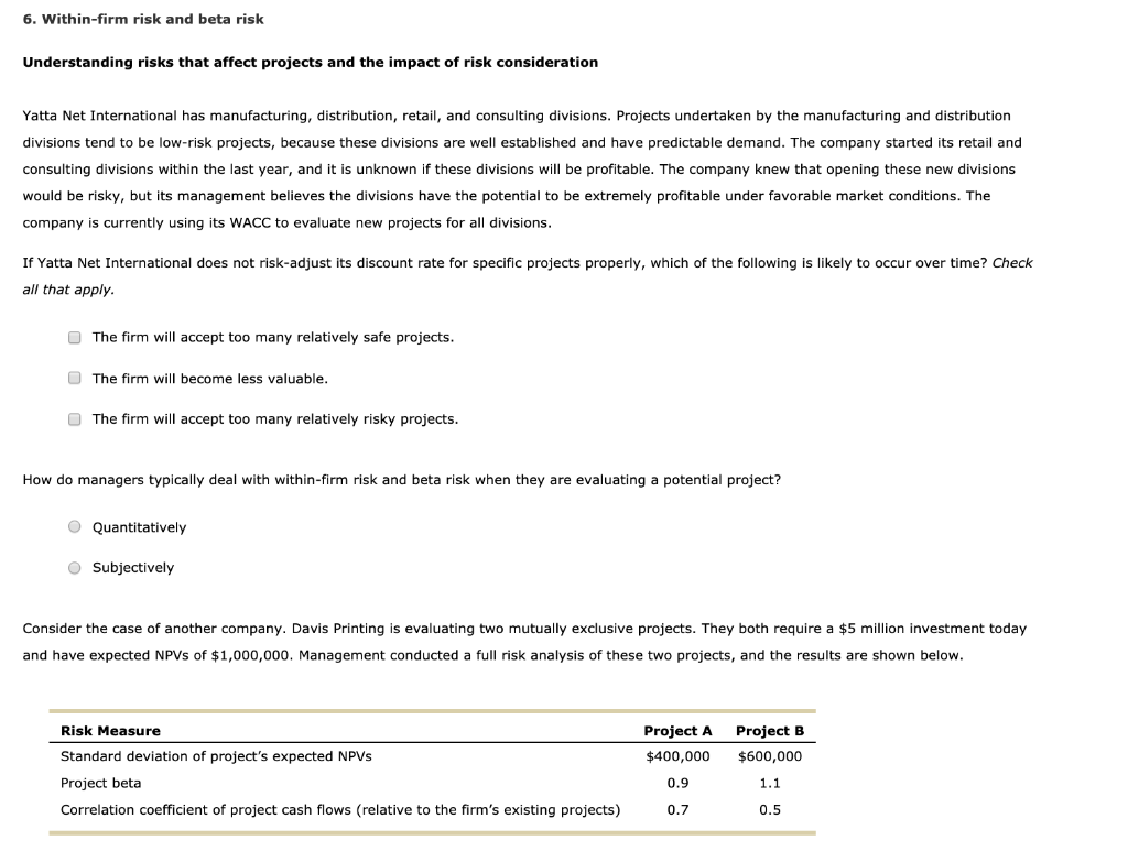 6. Within-firm risk and beta risk Understanding risks that affect projects