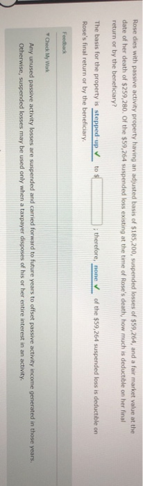  Rose dies with passive activity property having an adjusted basis of