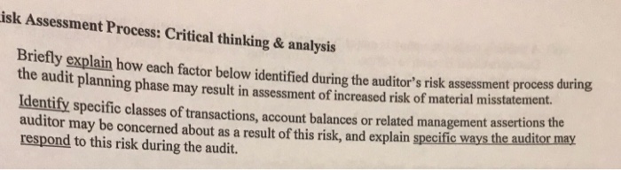  isk Assessment Process: Critical thinking & analysis Briefly explain how each