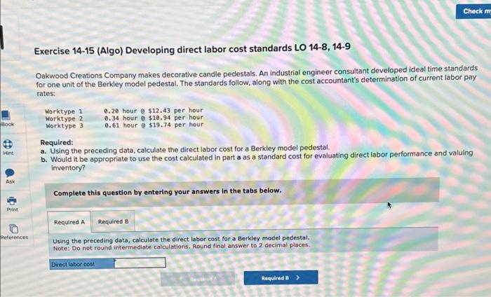  Exercise 14-15 (Algo) Developing direct labor cost standards LO 14-8, 14-9