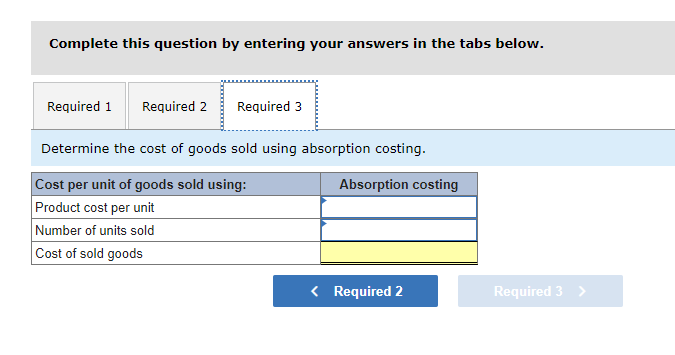 Direct labor Variable overhead Fixed overhead Units produced Units sold Ending finished