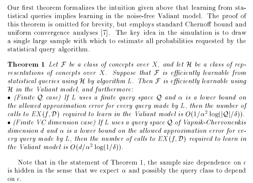  Our first theorem formalizes the intuition given above that learning from