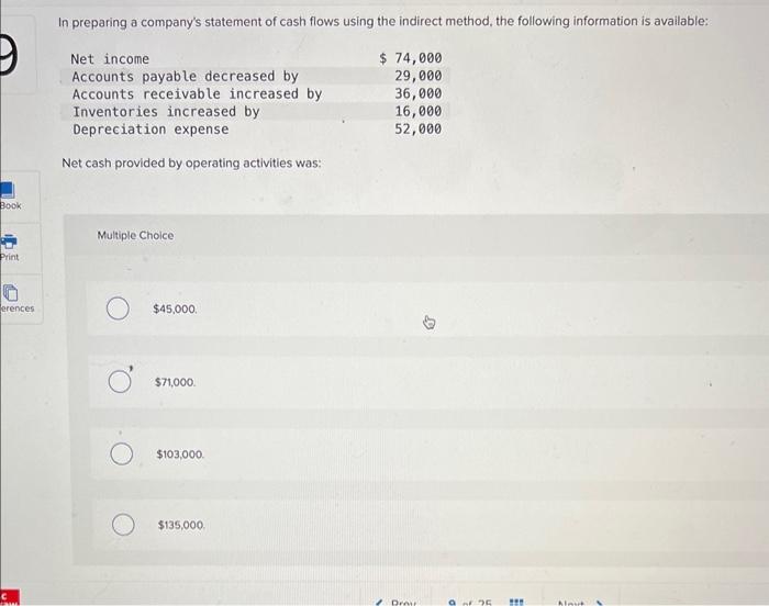  In preparing a company's statement of cash flows using the indirect