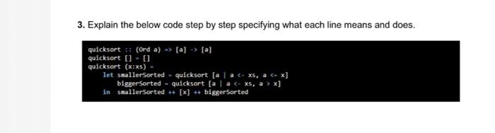  3. Explain the below code step by step specifying what each