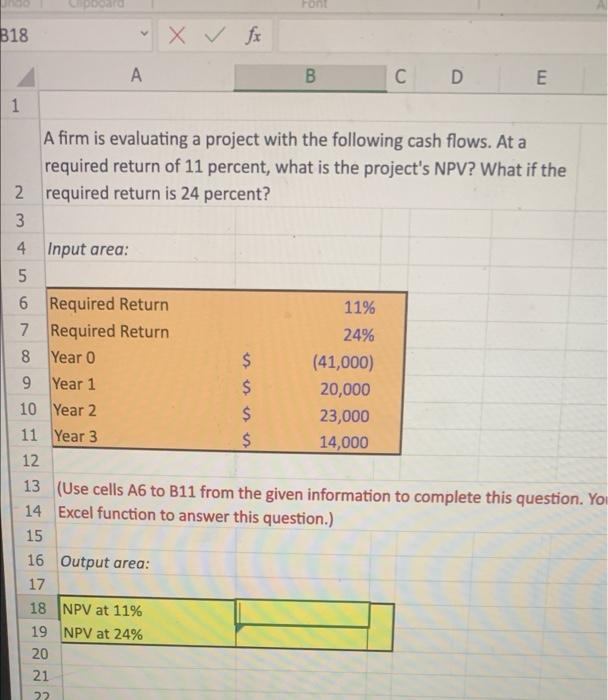 i need the actual excel formula A firm is evaluating a project