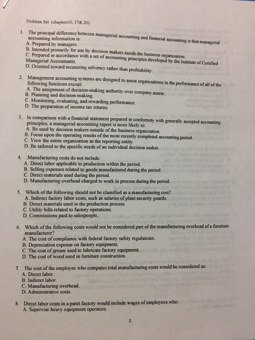  Show work Problem Set (chapters16, 17& 20) 1 The principal difference