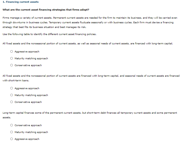  1. Financing current assets What are the current asset financing strategies