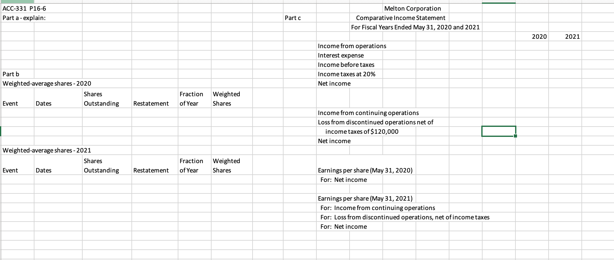 is preparing the comparative financial statements for the annual report to its