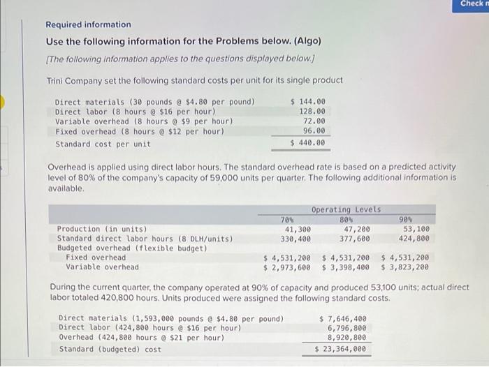  Check Required information Use the following information for the Problems below.