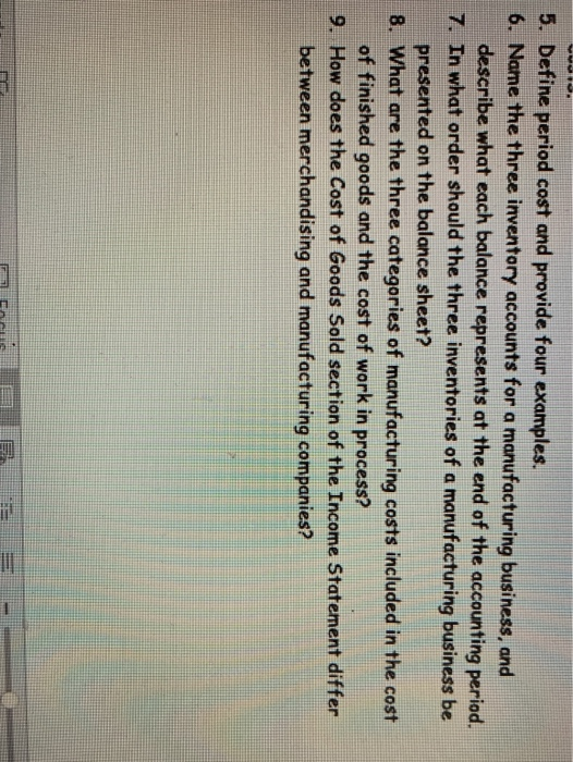  Vy 5. Define period cost and provide four examples. 6. Name