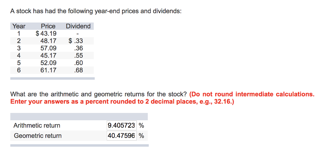  The arithmetic return is correct, need help finding geometric return. A