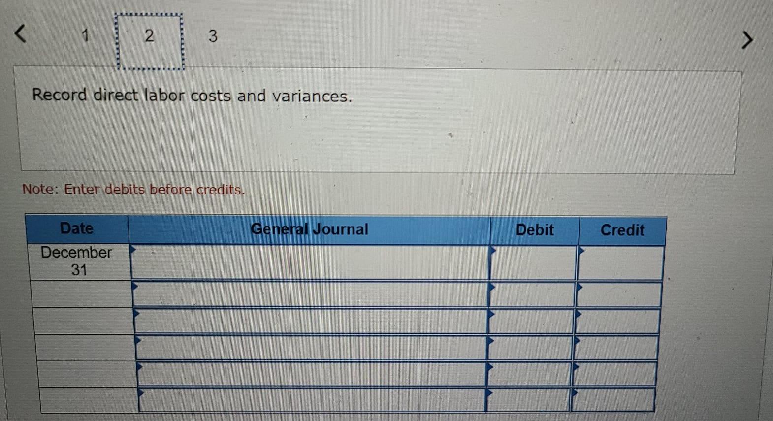 December operations. Standard direct materials cost Direct materials quantity variance Direct materials