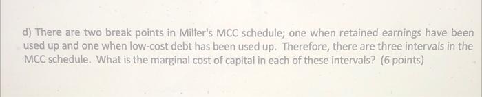 10. Miller company will have retained earnings of $2,000,000 this year. The