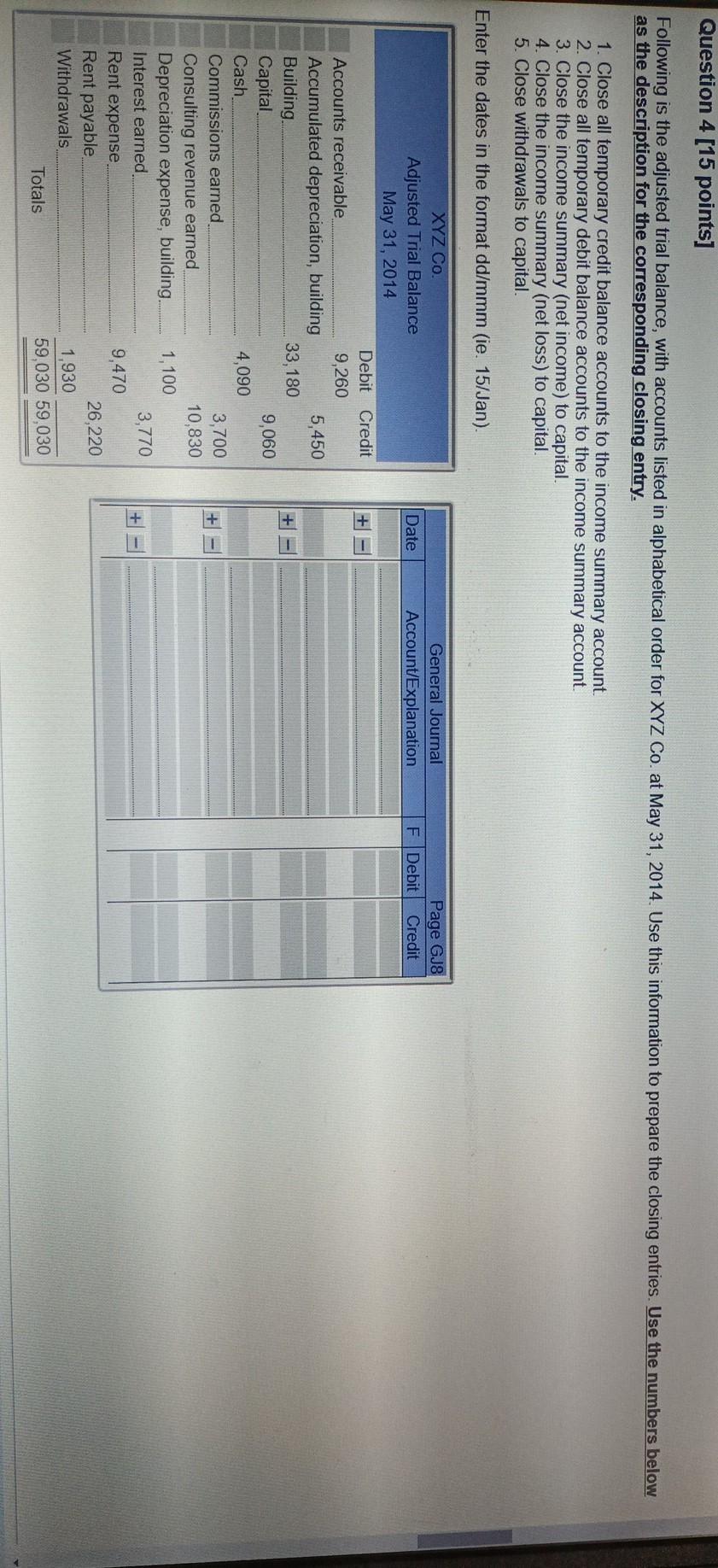  kindly help to solve it Question 4 [15 points] Following is
