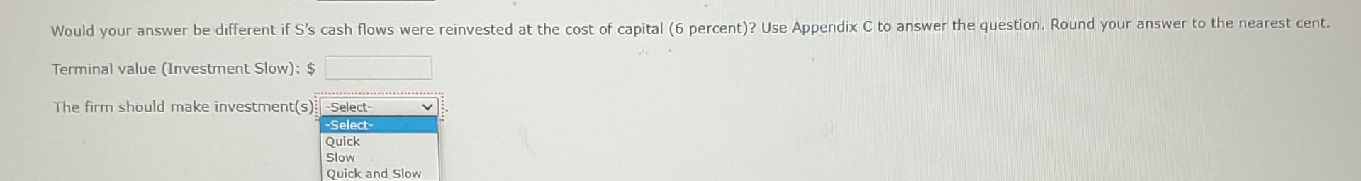 if anv. Round vour answers to the nearest cent. NPV (Investment Quick):