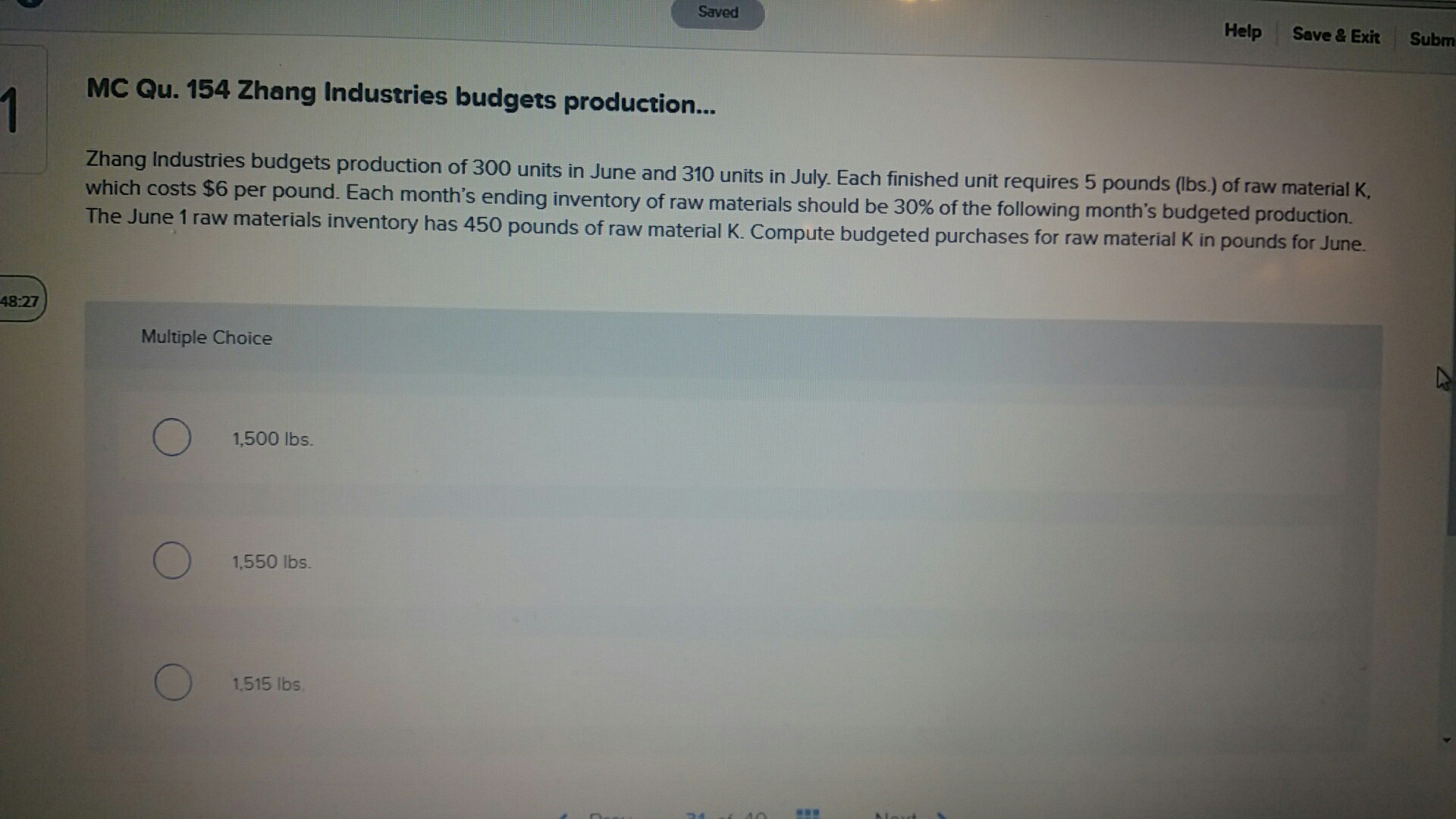  Saved Help Save & Exit Subm MC Qu. 154 Zhang Industries