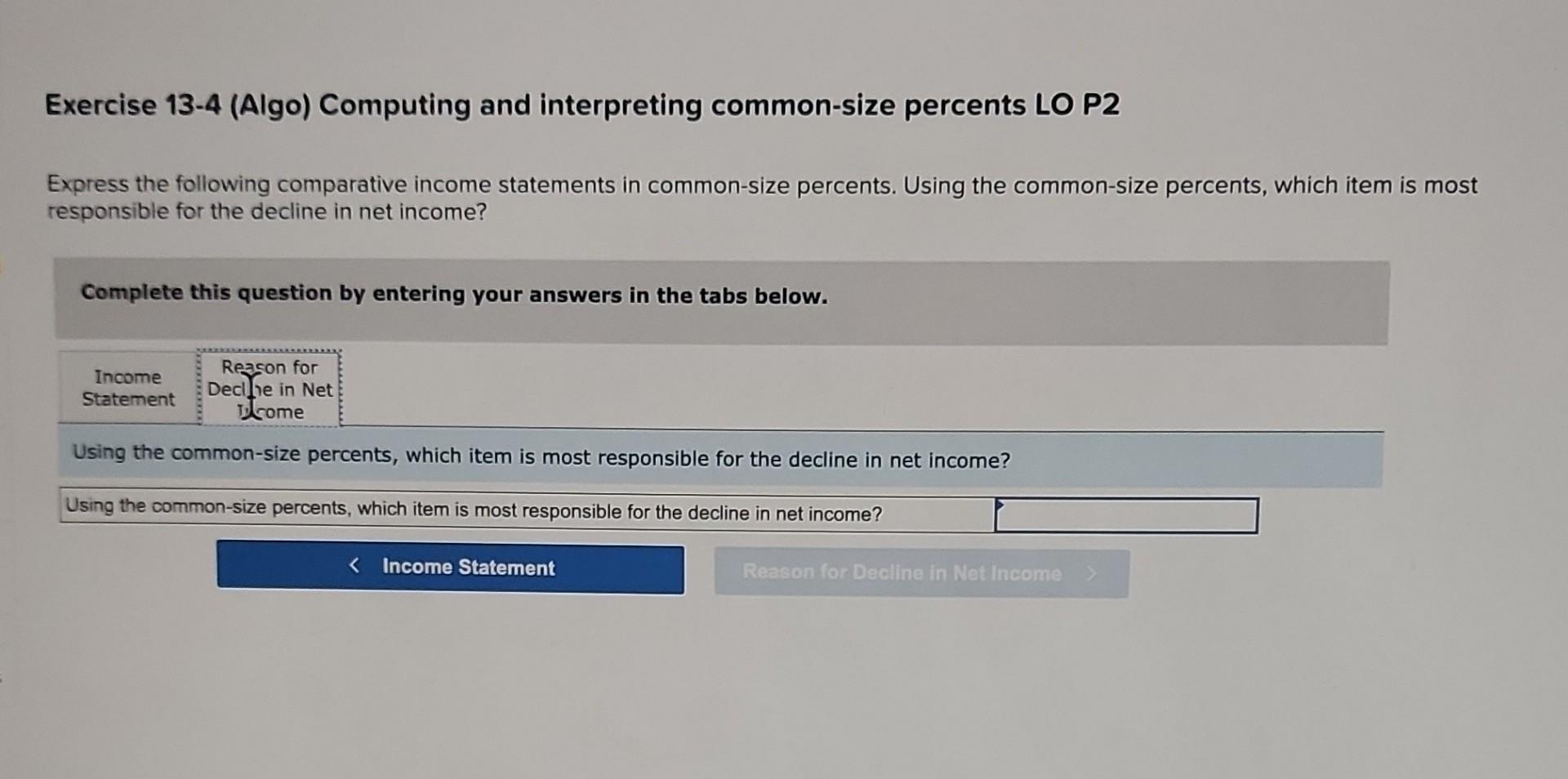 the following comparative income statements in common-size percents. Using the common-size percents,