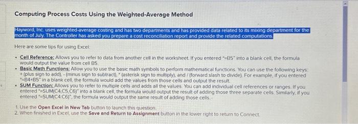  Computing Process Costs Using the Weighted-Average Method Hayword, Inc uses weighied-average