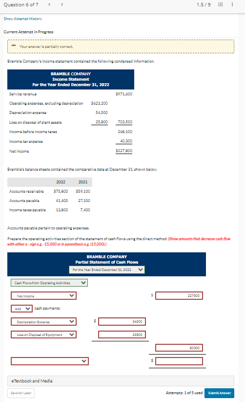 Current Attempt in Progress Your answer is partially corract. Bramble Company's