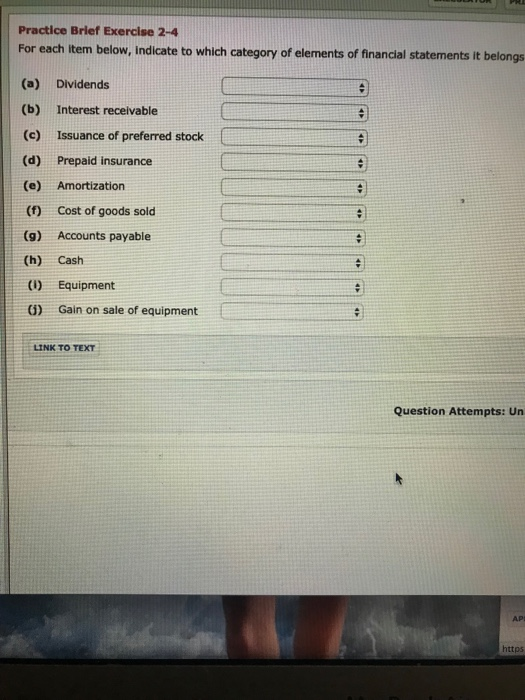  Practice Brief Exercise 2-4 For each item below, indicate to which